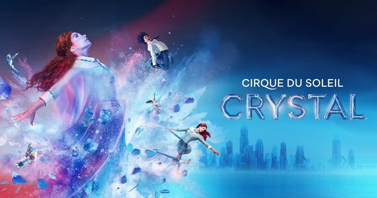 Cirque du Soleil CRYSTAL : Touring Show. See tickets and deals | Cirque du  Soleil